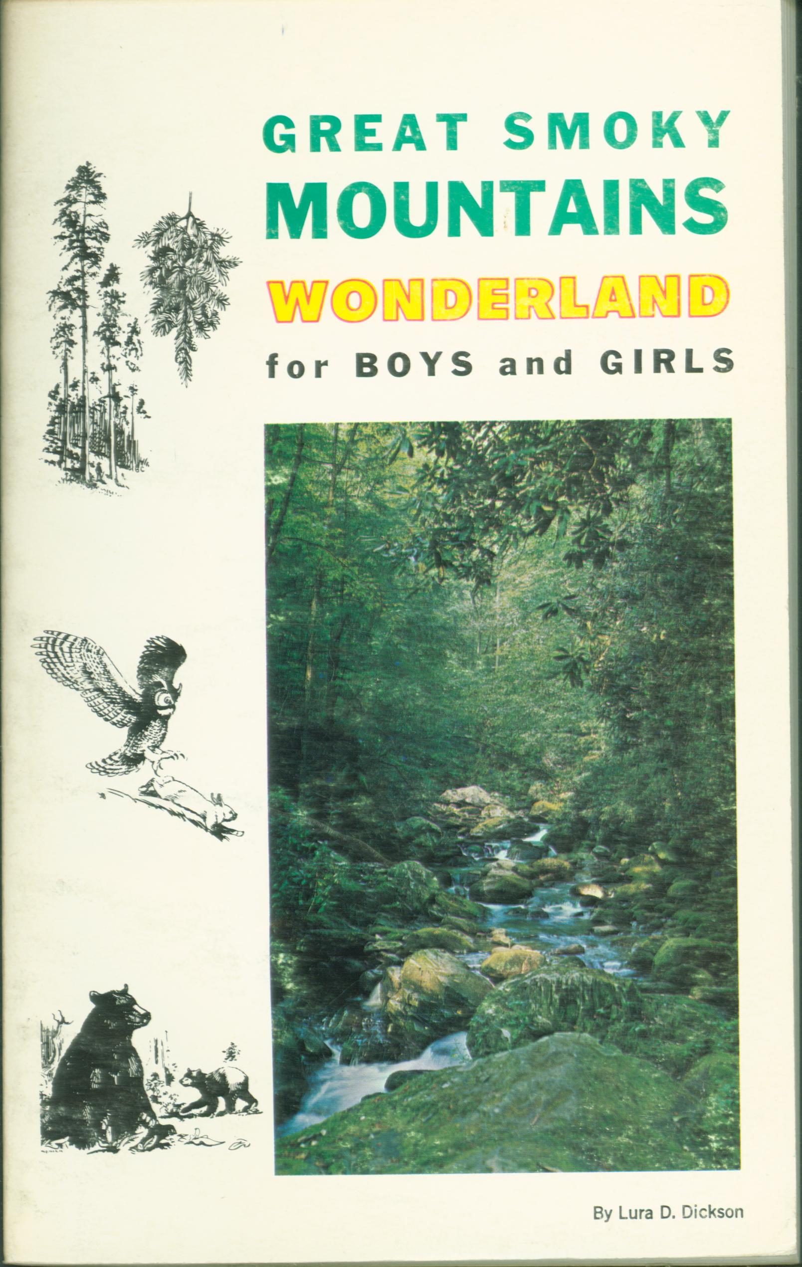 GREAT SMOKY MOUNTAINS: wonderland for boys and girls.